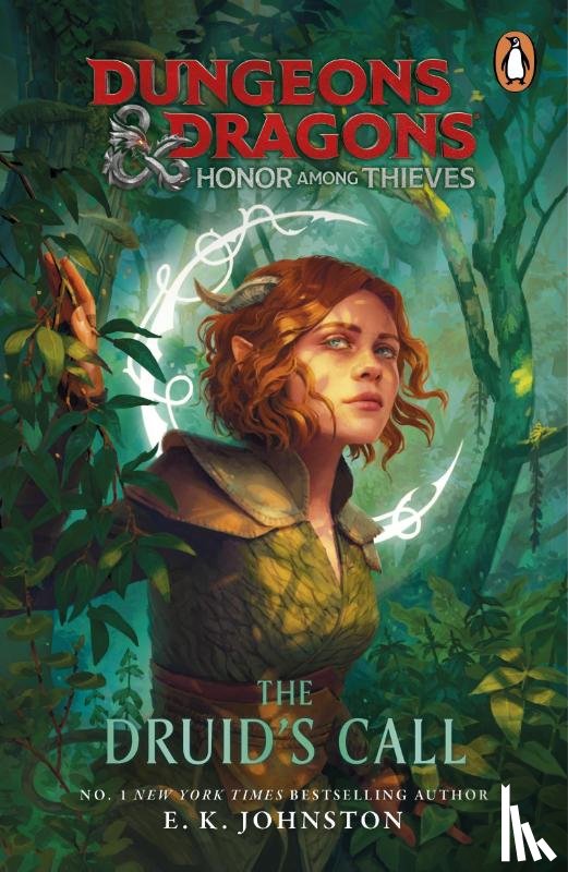 Johnston, E.K - Dungeons & Dragons: Honor Among Thieves: The Druid's Call