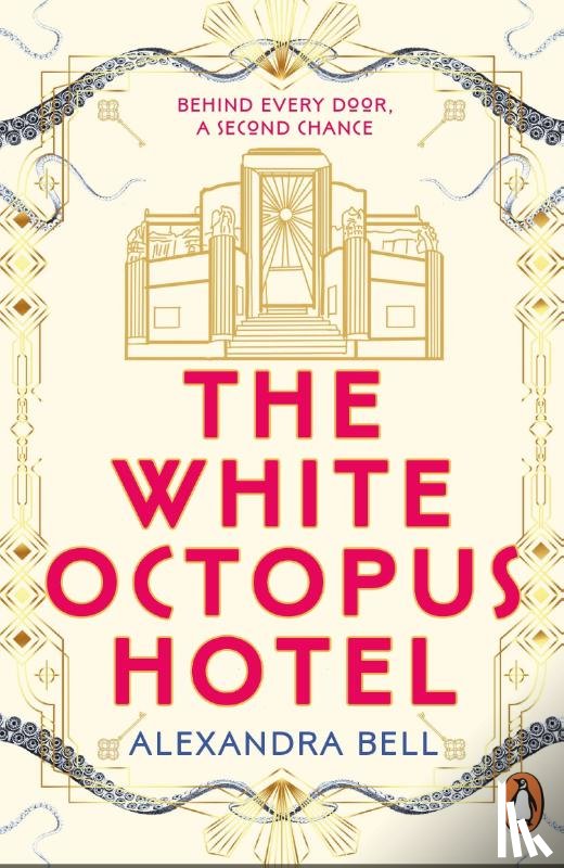 Bell, Alexandra - The White Octopus Hotel