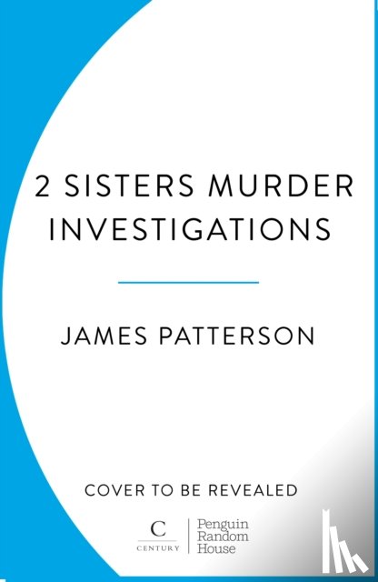 Patterson, James - 2 Sisters Murder Investigations