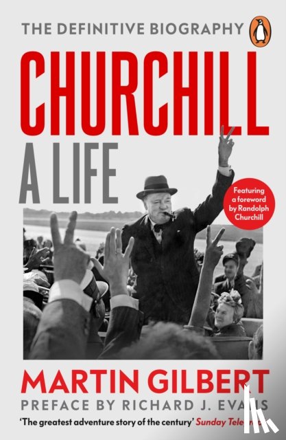 Gilbert, Dr Martin - Churchill: A Life