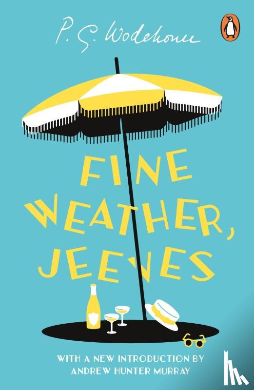 Wodehouse, P.G. - Fine Weather, Jeeves