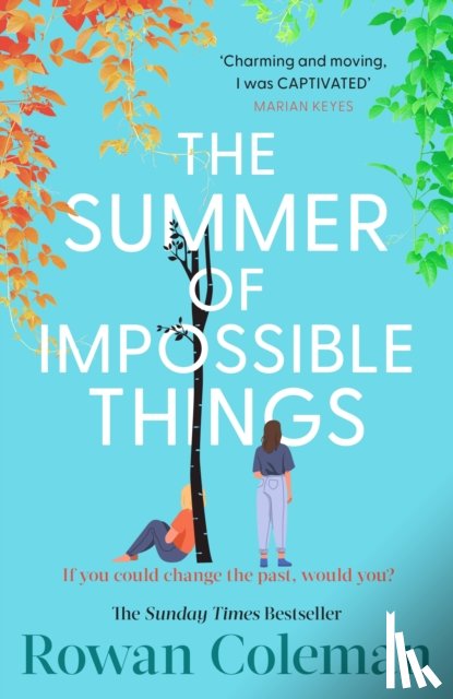 Coleman, Rowan - The Summer of Impossible Things