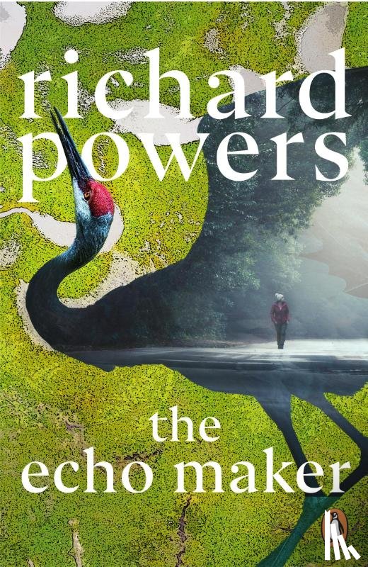 Powers, Richard - The Echo Maker