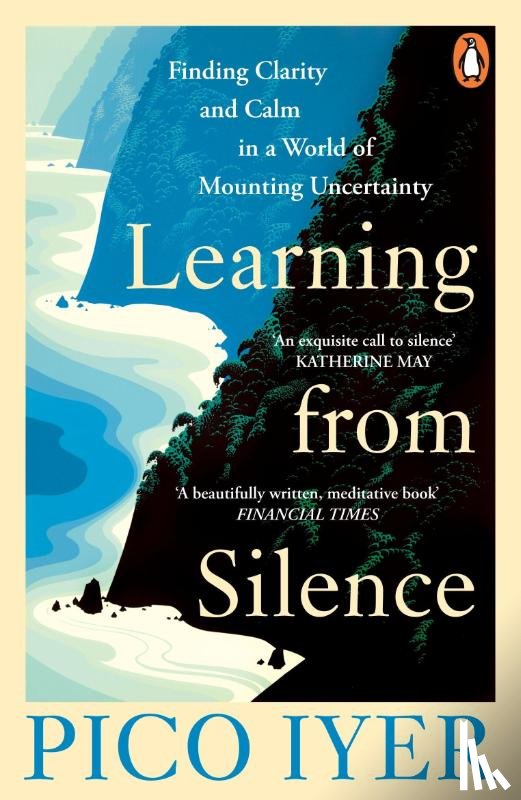 Iyer, Pico - Learning from Silence