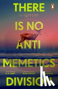 qntm - There Is No Antimemetics Division