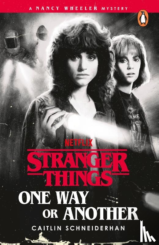 Schneiderhan, Caitlin - Stranger Things: One Way or Another