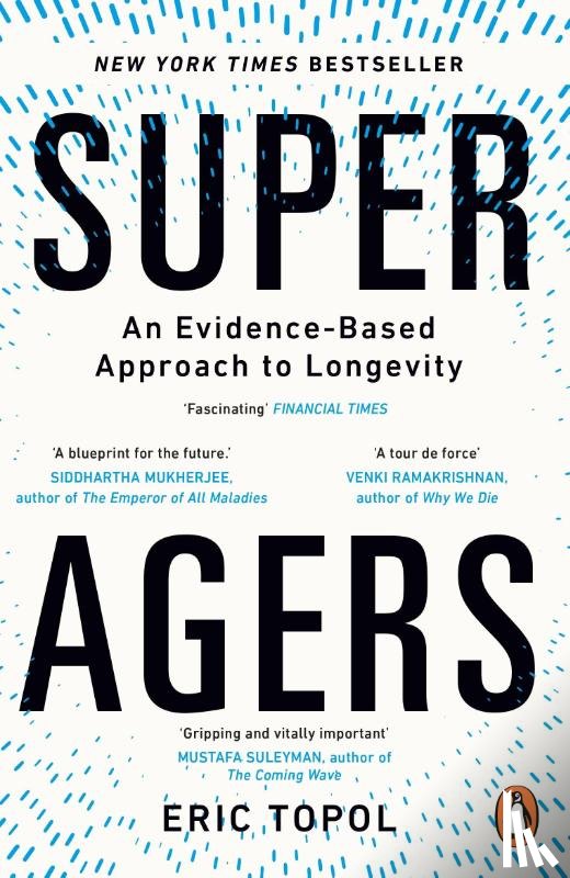 Topol, Eric - Super Agers