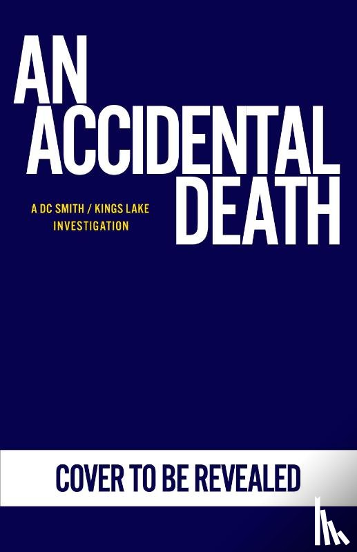 Grainger, Peter - An Accidental Death