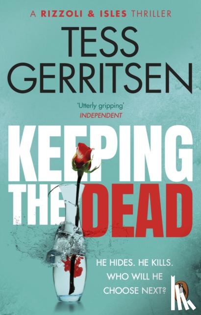 Gerritsen, Tess - Keeping the Dead