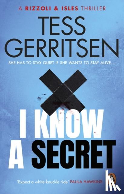 Gerritsen, Tess - I Know a Secret
