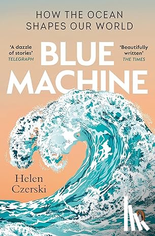 Czerski, Helen - Blue Machine