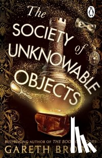 Brown, Gareth - The Society of Unknowable Objects