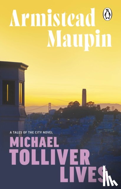 Maupin, Armistead - Michael Tolliver Lives
