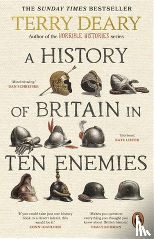 Deary, Terry - A History of Britain in Ten Enemies