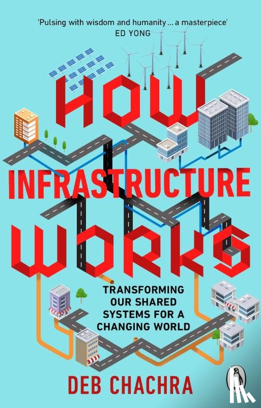 Chachra, Deb - How Infrastructure Works