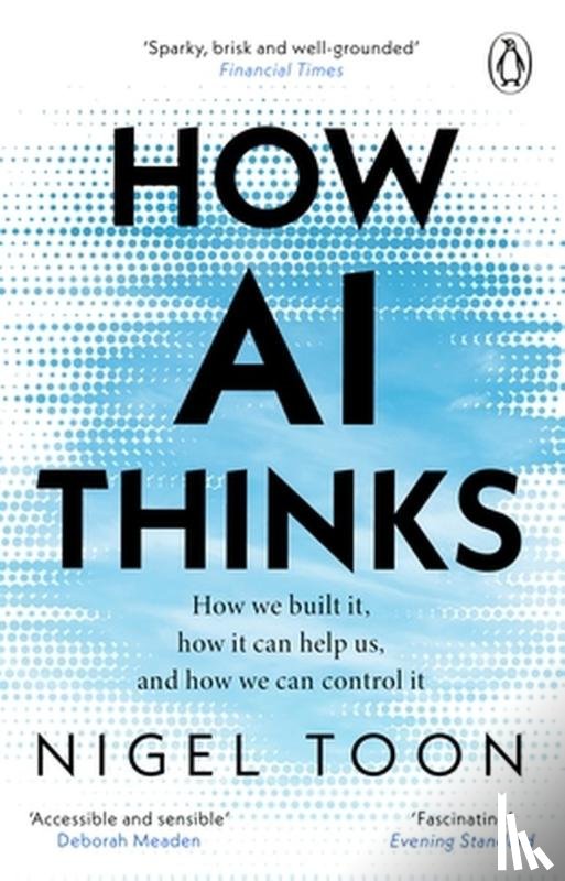 Toon, Nigel - How AI Thinks