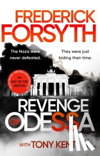 Forsyth, Frederick, Kent, Tony - Revenge of Odessa