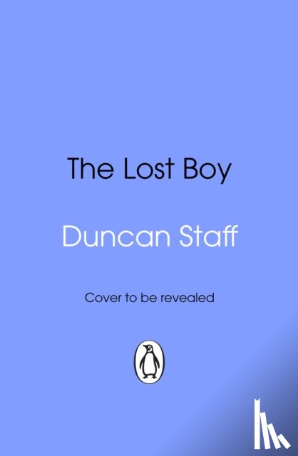 Staff, Duncan - The Lost Boy