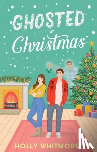 Whitmore, Holly - Ghosted at Christmas