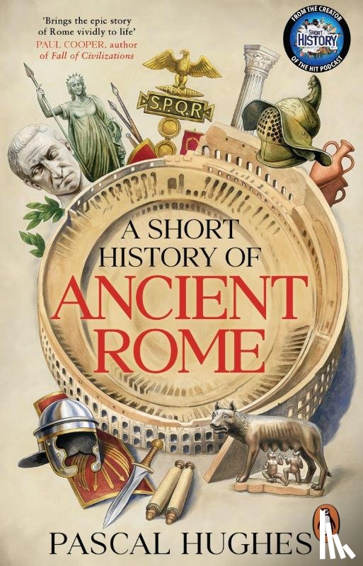Hughes, Pascal - A Short History of Ancient Rome