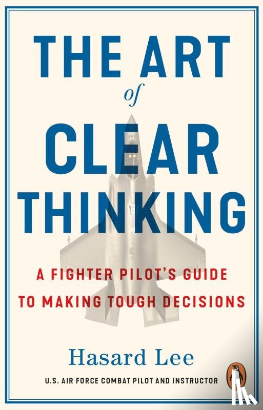 Lee, Hasard - The Art of Clear Thinking