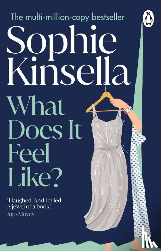 Kinsella, Sophie - What Does it Feel Like?