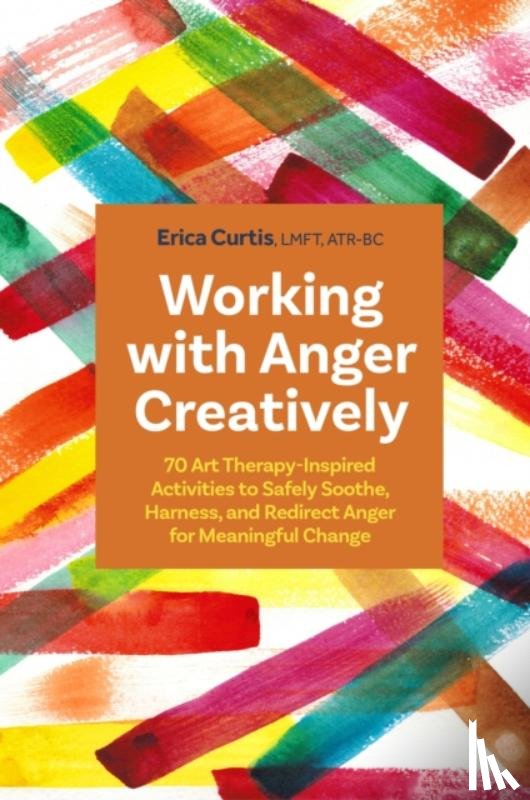 Curtis, Erica - Working with Anger Creatively