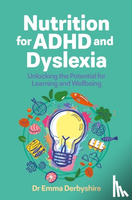 Derbyshire, Emma - Nutrition for ADHD and Dyslexia