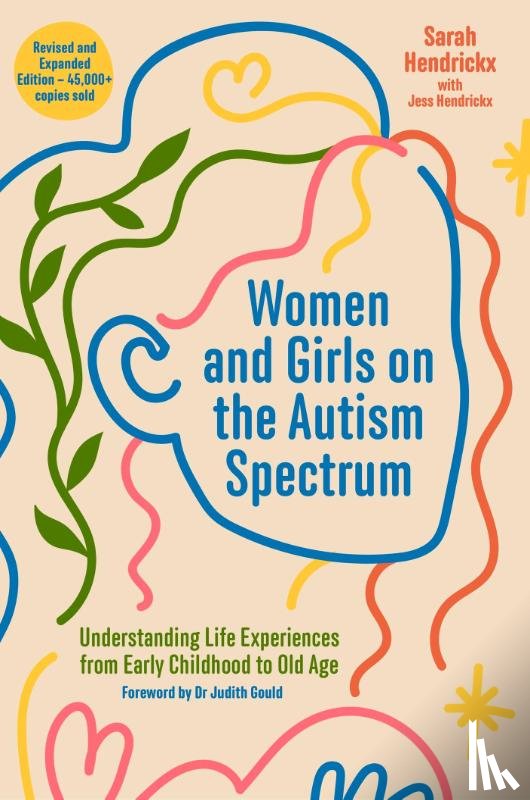 Hendrickx, Sarah, Hendrickx, Jess - Women and Girls on the Autism Spectrum, Second Edition