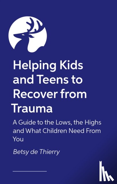 de Thierry, Betsy - The Trauma Recovery Handbook