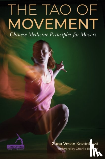 Kozankova, Zuna Vesan - The Tao of Movement