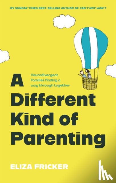 Fricker, Eliza - A Different Kind of Parenting