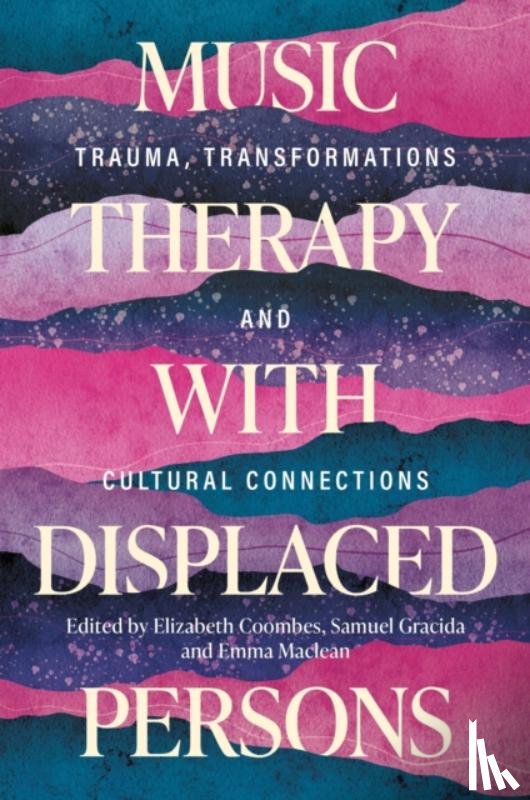 Authors, Various - Music Therapy with Displaced Persons