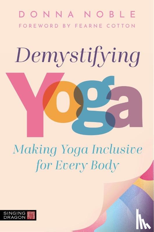 Noble, Donna - Demystifying Yoga
