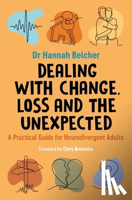 Belcher, Hannah Louise - Dealing with Change, Loss and the Unexpected