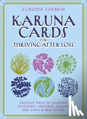 Coenen, Claudia - Karuna Cards for Thriving After Loss