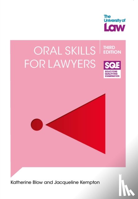 Blow, Katherine - SQE2 Oral Skills for Lawyers 3e