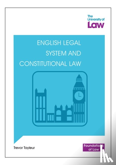 Tayleur, Trevor - Foundations of Law - English Legal System and Constitutional Law