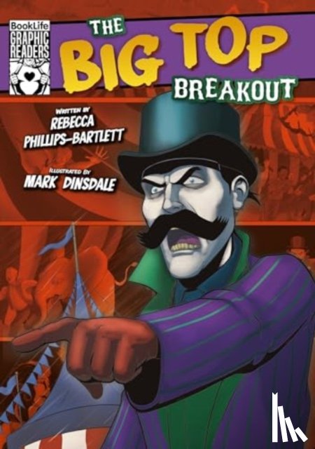 Phillips-Bartlett, Rebecca - The Big Top Breakout