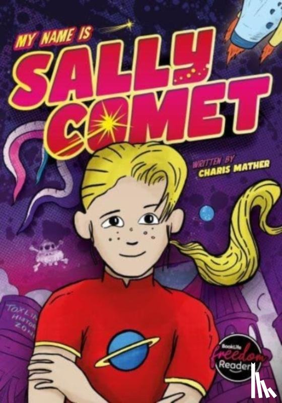 Mather, Charis - My Name Is Sally Comet