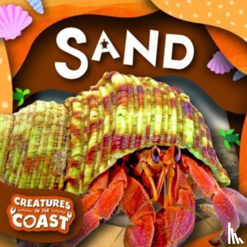 Leatherland, Noah (Booklife Publishing Ltd) - Sand
