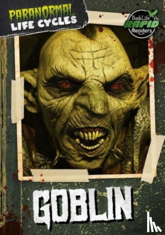 Leatherland, Noah (Booklife Publishing Ltd) - Goblin