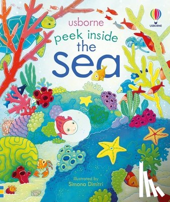 Milbourne, Anna - Peek Inside the Sea