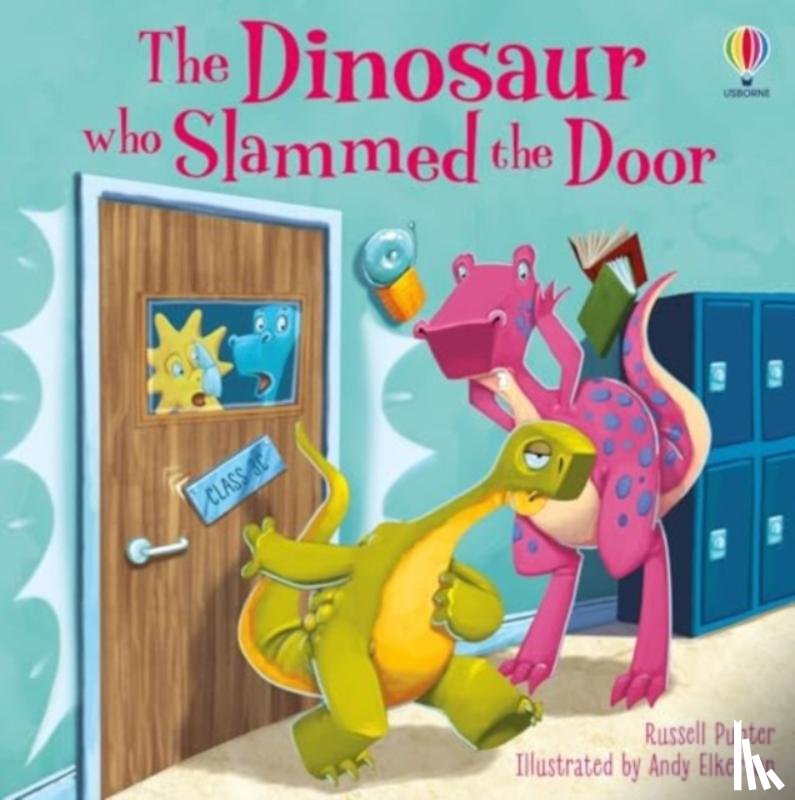 Punter, Russell - The Dinosaur who Slammed the Door picture book