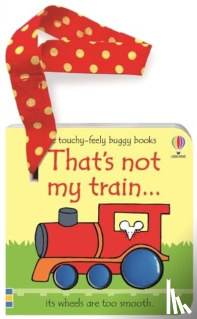 Watt, Fiona - That's not my train... buggy book