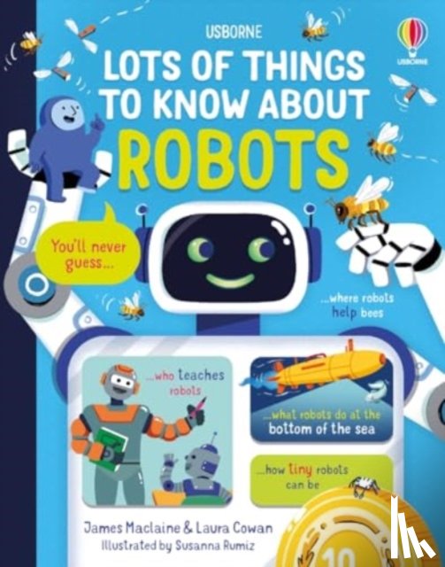 Maclaine, James, Cowan, Laura - Lots of Things to Know About Robots