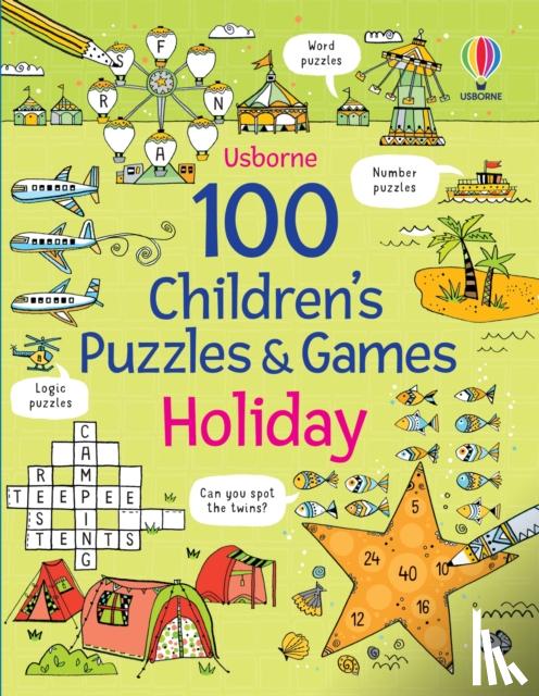 Clarke, Phillip - 100 Children's Puzzles and Games: Holiday
