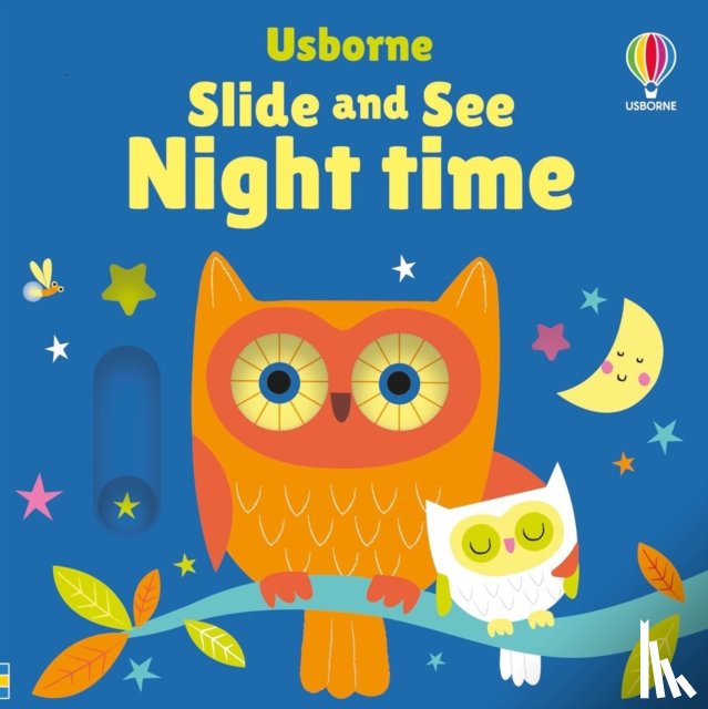 Watt, Fiona - Slide and See Night Time