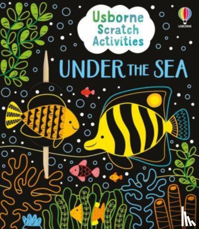 Dickins, Rosie - Usborne Scratch Activities Under the Sea