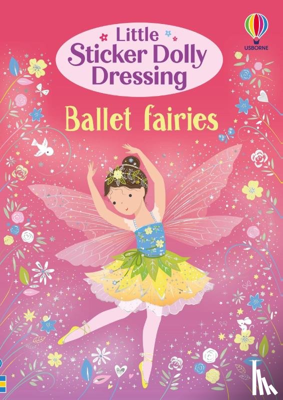 Watt, Fiona - Little Sticker Dolly Dressing Ballet Fairies